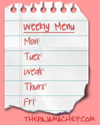 Menu Plan | The Pajama Chef