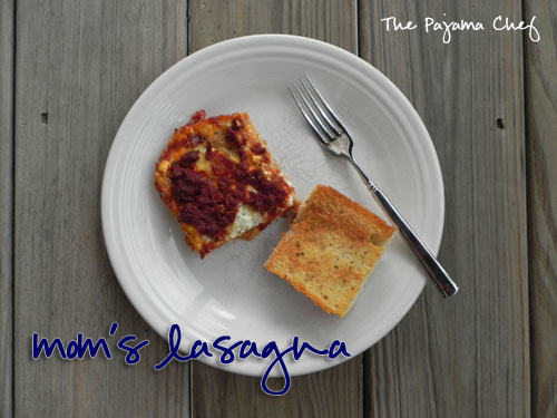 Mom's Lasagna | The Pajama Chef