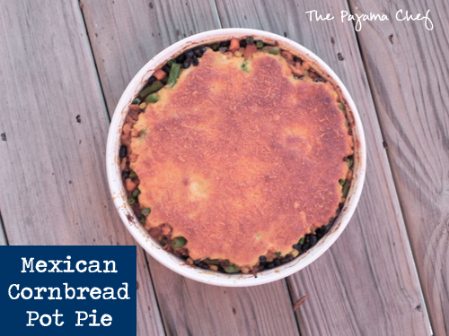 Mexican Cornbread Pot Pie | The Pajama Chef