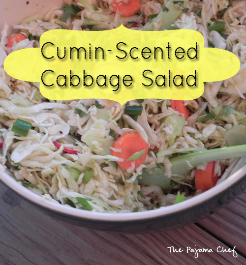Cumin-Scented Cabbage Salad | The Pajama Chef