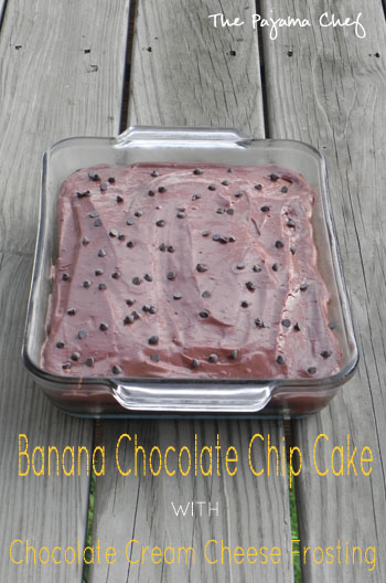 Banana Chocolate Chip Cake with Chocolate Cream Cheese Frosting | The Pajama Chef