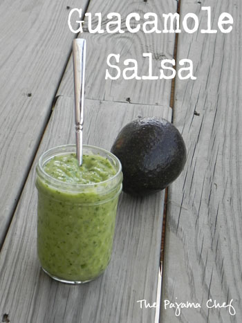 Guacamole Salsa | The Pajama Chef