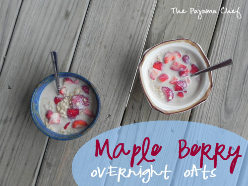 Maple Berry Overnight Oats | The Pajama Chef