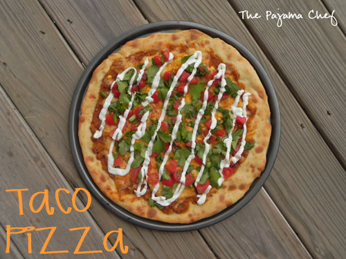 Taco Pizza | The Pajama Chef