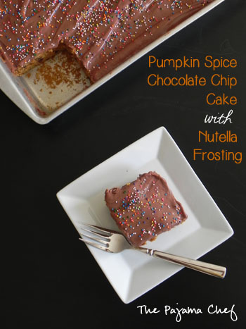 Pumpkin Spice Chocolate Chip Cake with Nutella Frosting | thepajamachef.com