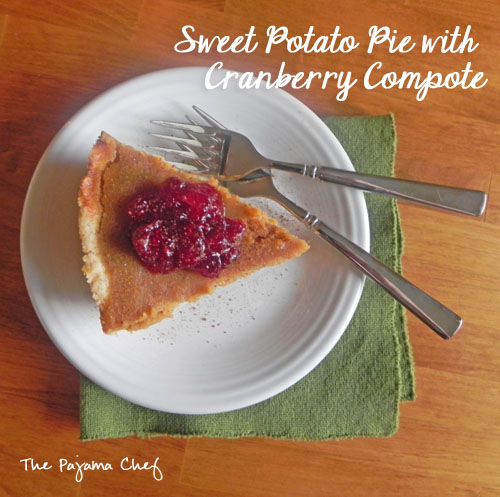 sweet potato pie with cranberry compote | thepajamachef.com