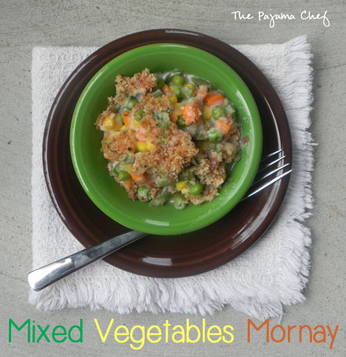 Mixed Vegetables Mornay | thepajamachef.com