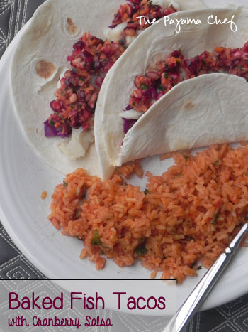 Baked Fish Tacos with Cranberry Salsa | thepajamachef.com
