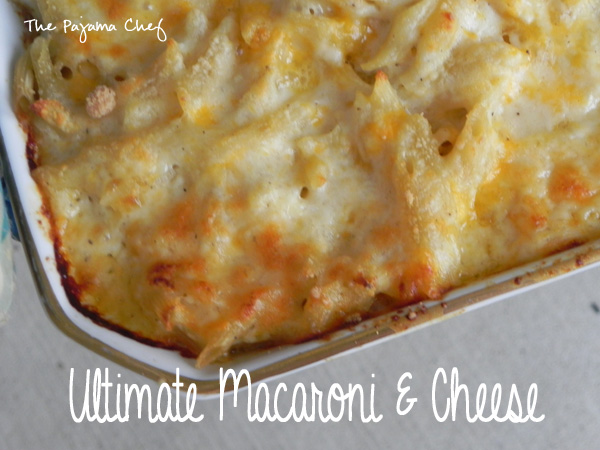 Ultimate Macaroni and Cheese | thepajamachef.com - a family favorite that can be prepared ahead of time. 