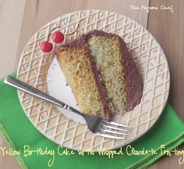 Yellow Birthday Cake with Whipped Chocolate Frosting | thepajamachef.com